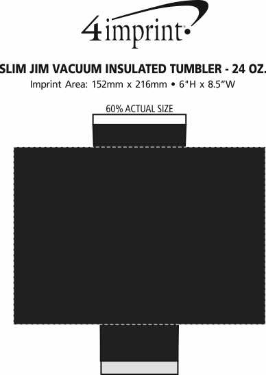 Imprint Area of Slim Jim Vacuum Insulated Tumbler - 24 oz.