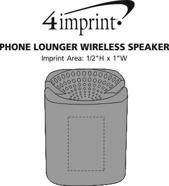 Imprint Area of Phone Lounger Wireless Speaker