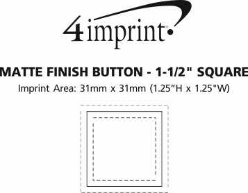 Imprint Area of Matte Finish Button - 1-1/2" Square