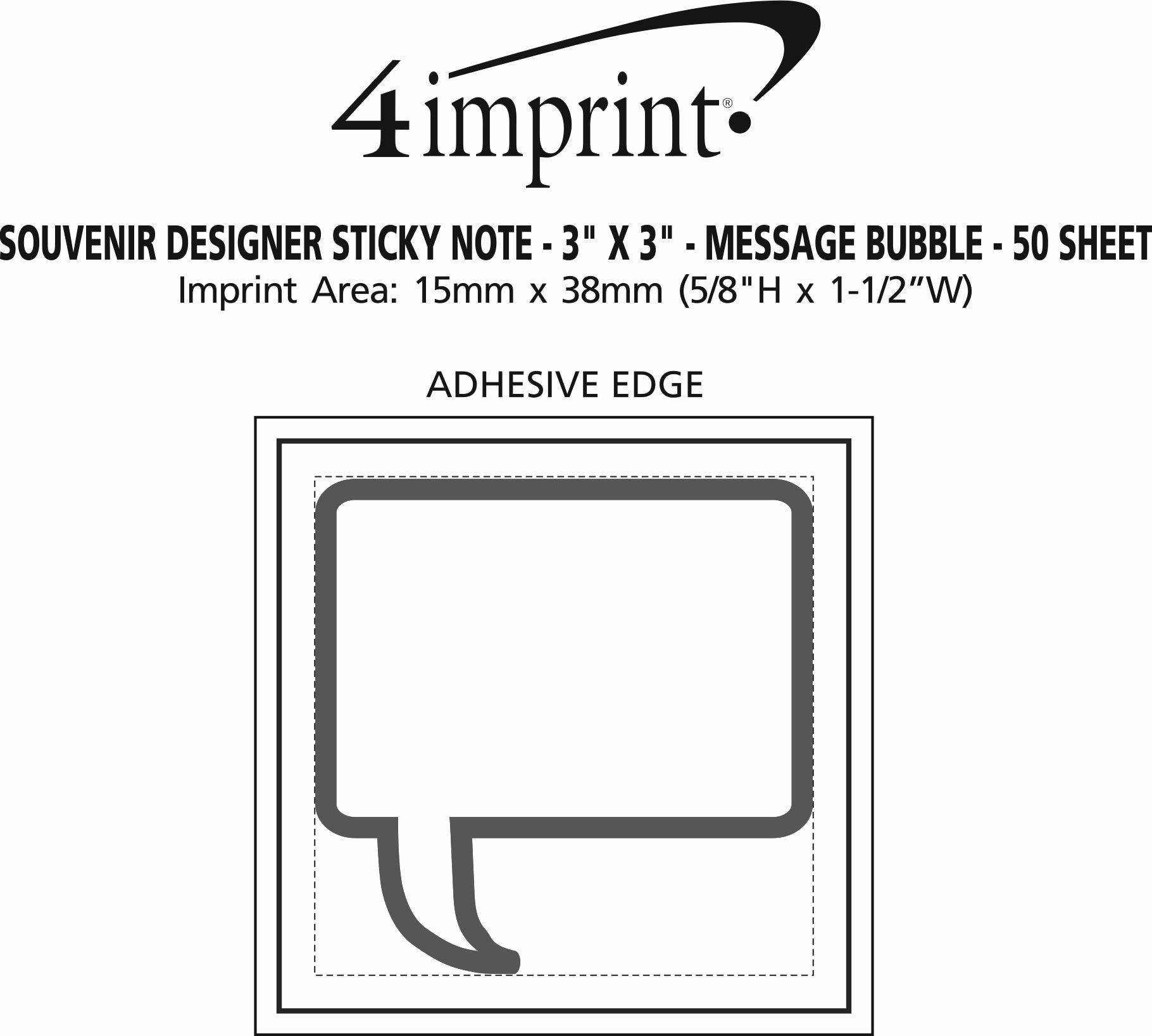 Imprint Area of Souvenir Designer Sticky Note - 3" x 3" - Message Bubble - 50 Sheet